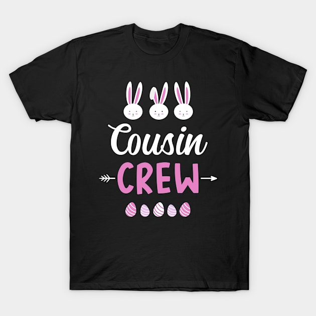 Easter cousin crew with bunnies and pink eggs T-Shirt by Designzz